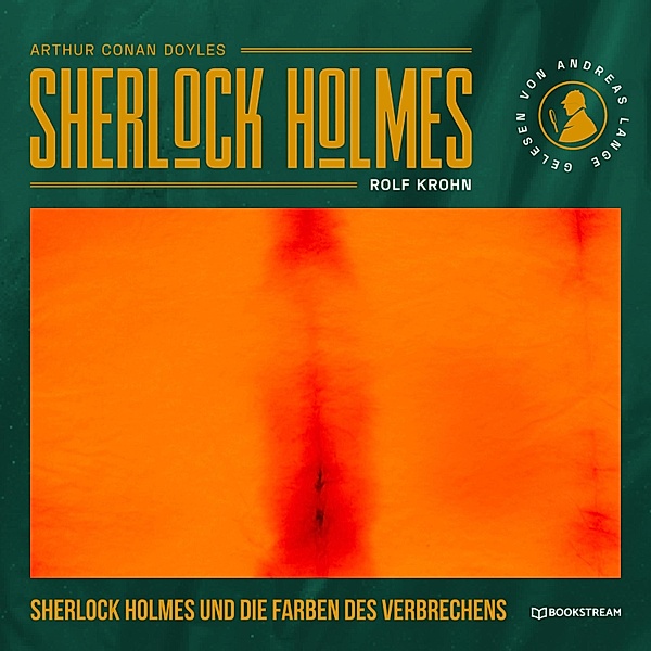 Sherlock Holmes und die Farben des Verbrechens, Arthur Conan Doyle, Rolf Krohn