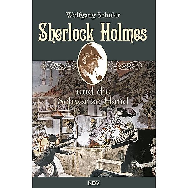 Sherlock Holmes und die Schwarze Hand, Wolfgang Schüler