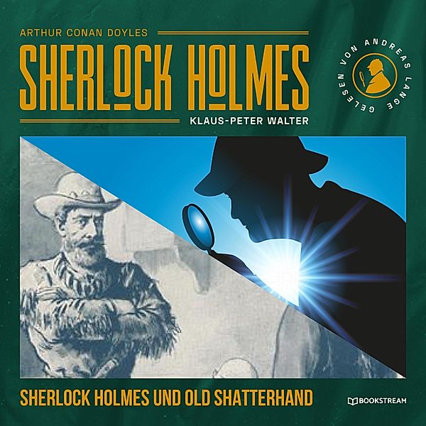 Sherlock Holmes und Old Shatterhand, Arthur Conan Doyle, Klaus-Peter Walter