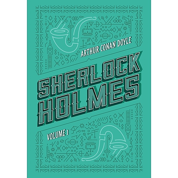 Sherlock Holmes: Volume 1 / Sherlock Holmes Bd.1, Arthur Conan Doyle