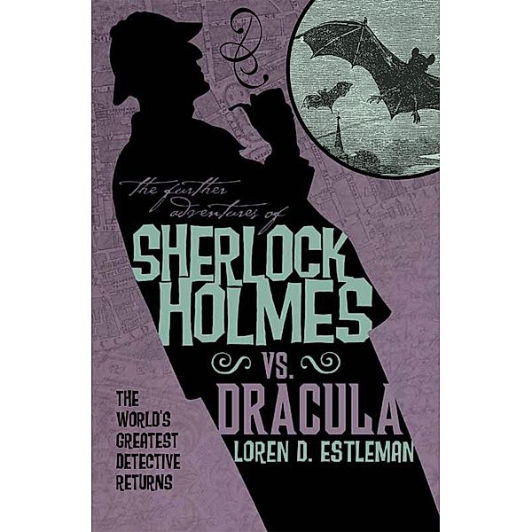 Sherlock Holmes vs. Dracula, Loren D. Estleman