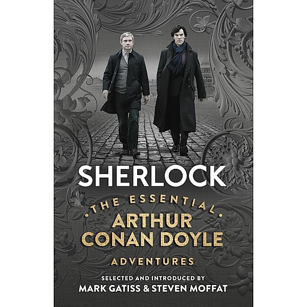 Sherlock: The Essential Arthur Conan Doyle Adventures, Arthur Conan Doyle