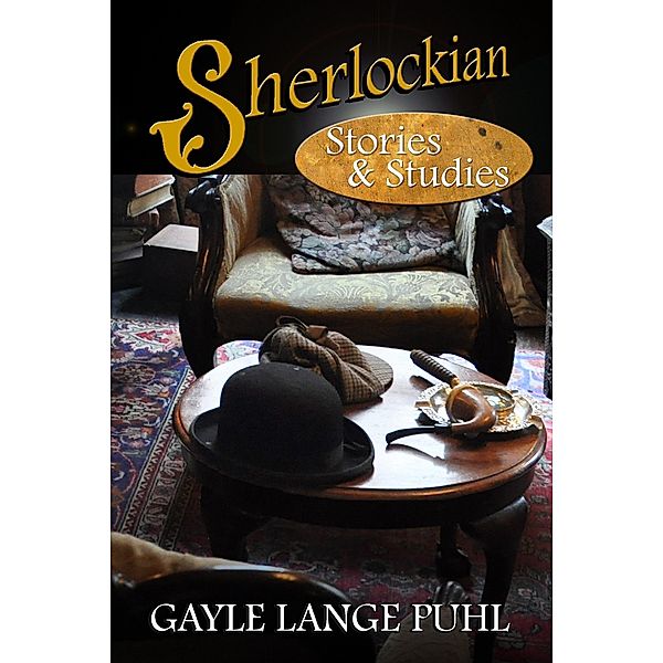 Sherlockian Stories and Studies / Andrews UK, Gayle Lange Puhl
