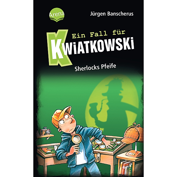 Sherlocks Pfeife / Ein Fall für Kwiatkowski Bd.26, Jürgen Banscherus