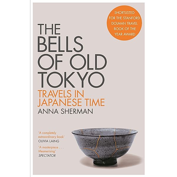 Sherman, A: Bells of Old Tokyo, Anna Sherman