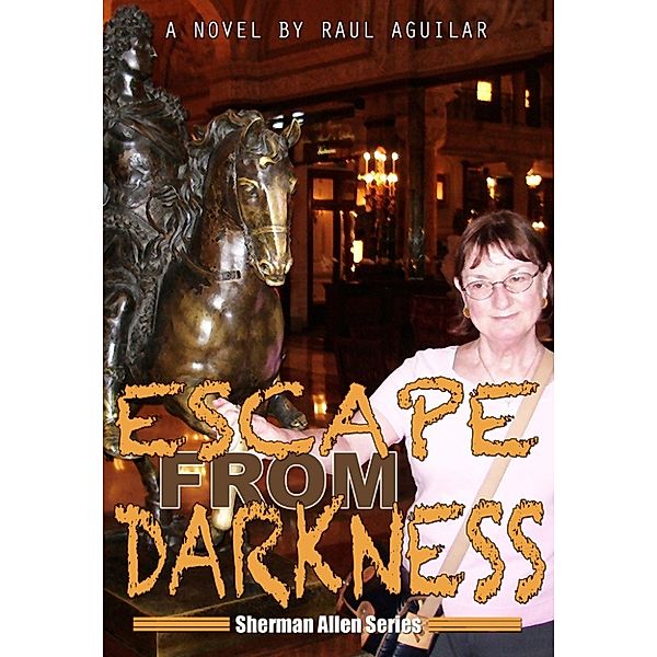 Sherman Allen: Escape from Darkness, Raul Aguilar
