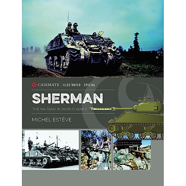 Sherman / Casemate Illustrated Special, Esteve Michel Esteve