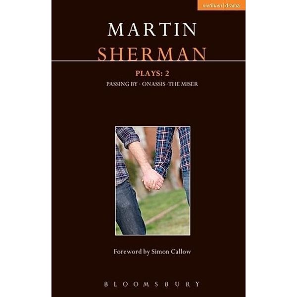 Sherman Plays: 2: Onassis; Passing By; The Miser, Martin Sherman