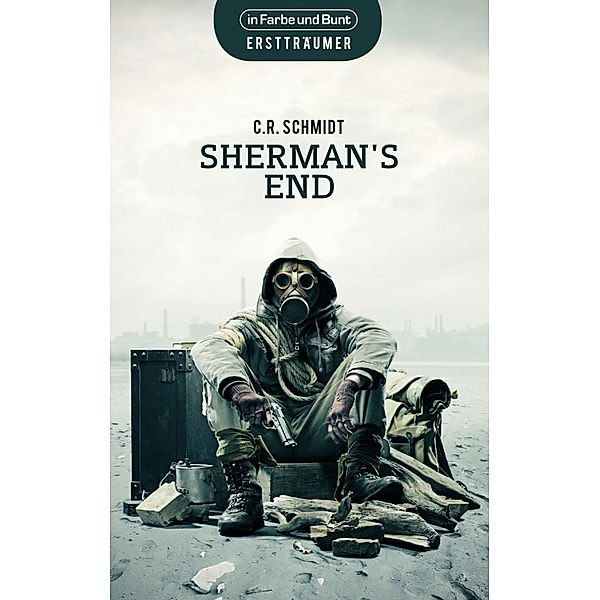 Sherman's End, C. R. Schmidt