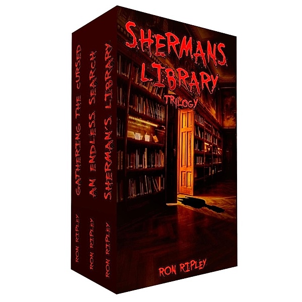 Sherman's Library: Sherman's Library Trilogy, Ron Ripley