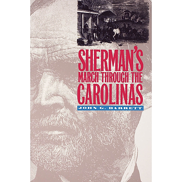 Sherman's March Through the Carolinas, John G. Barrett