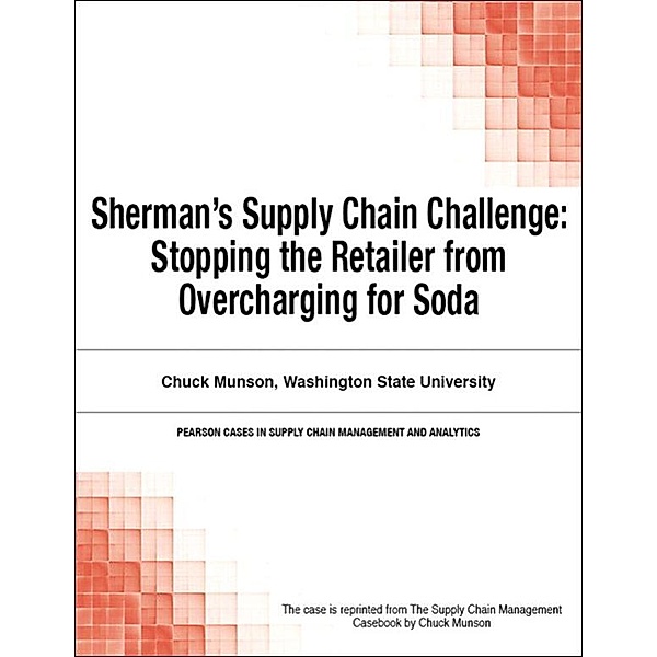 Sherman's Supply Chain Challenge, Chuck Munson