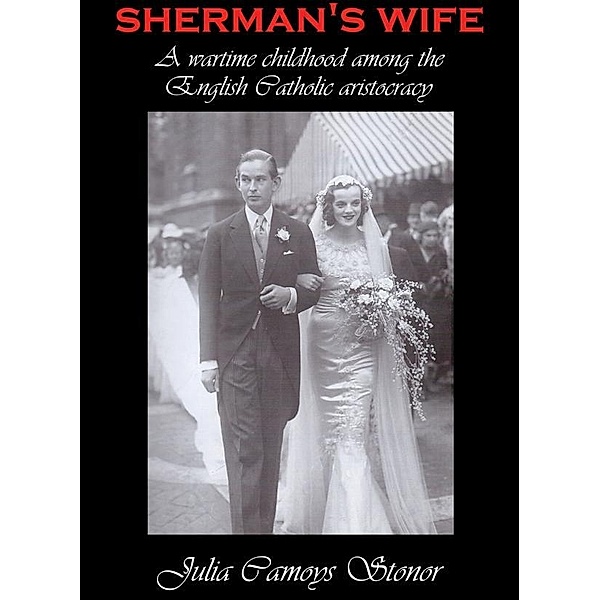 Sherman's Wife, Julia Camoys Stonor