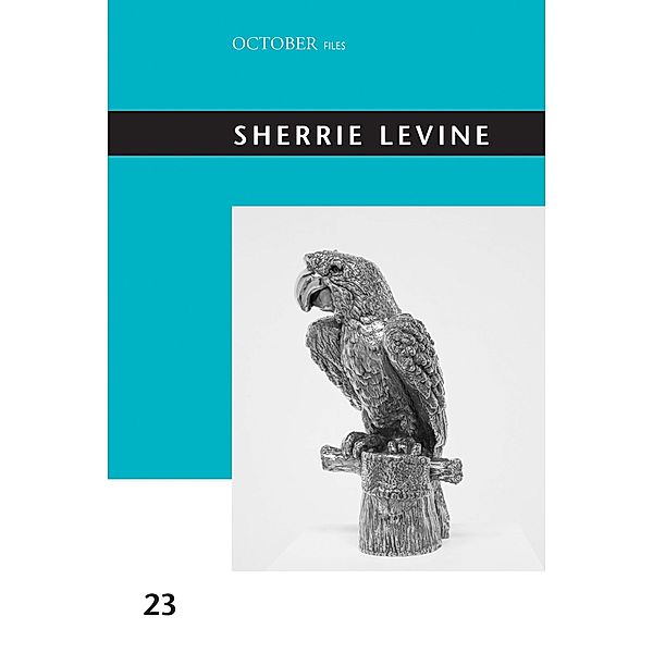 Sherrie Levine / October Files Bd.23