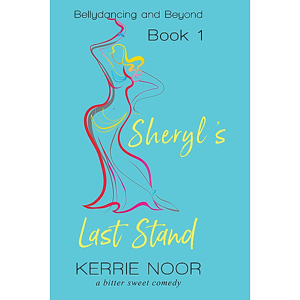 Sheryl's Last Stand, Kerrie Noor