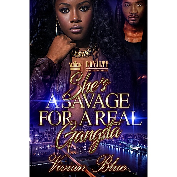 She's a Savage for a Real Gangsta / She's a Savage for a Real Gangsta Bd.1, Vivian Blue