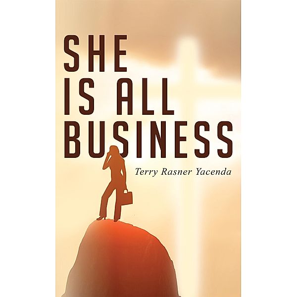 She's All Business, Terry Rasner
