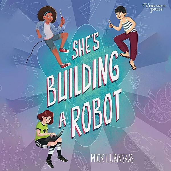 She's Building a Robot, Mick Liubinskas