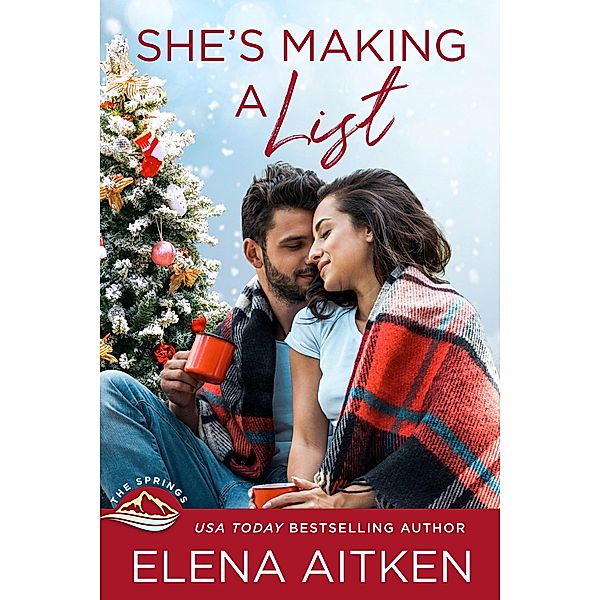 She's Making A List (The Springs, #6) / The Springs, Elena Aitken