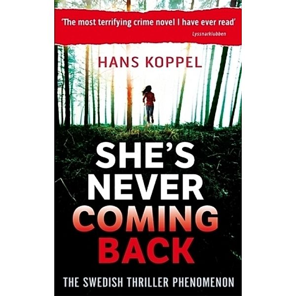 She's Never Coming Back, Hans Koppel