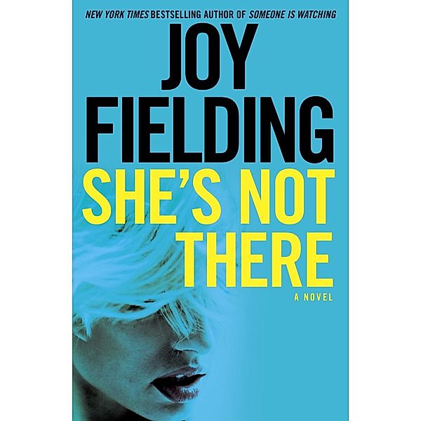 She's Not There, Joy Fielding