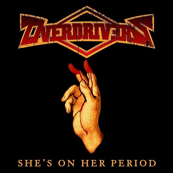 She'S On Her Period (Reissue), Overdrivers