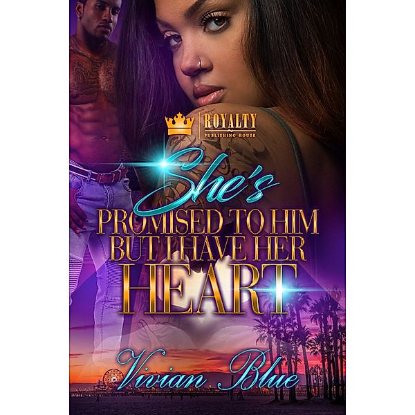 She's Promised to Him, But I Have Her Heart / She's Promised to Him, But I Have Her Heart Bd.1, Vivian Blue