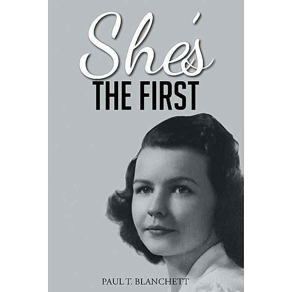 She's the First, Paul T. Blanchett