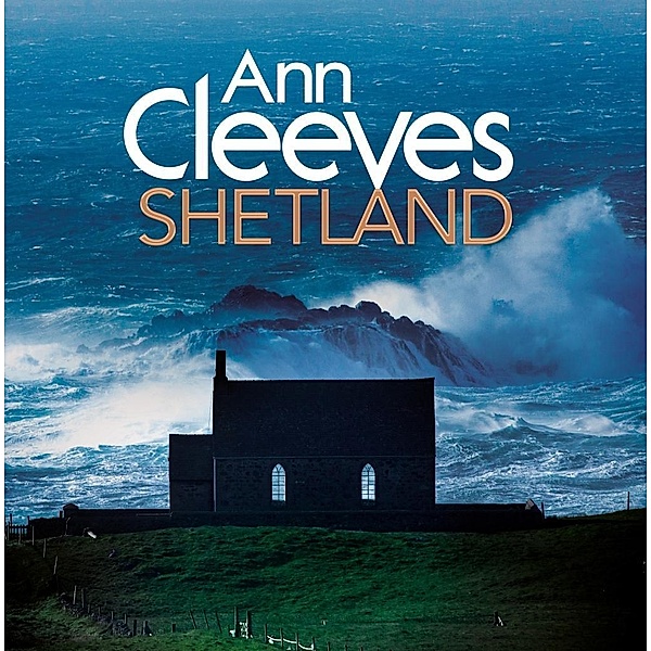Shetland, Ann Cleeves
