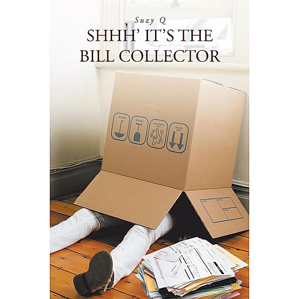 Shhh' It's the Bill Collector, Suzy Q
