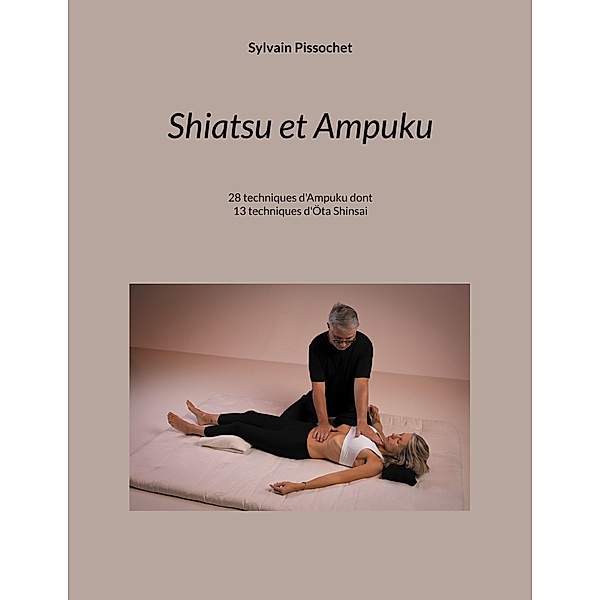 Shiatsu et Ampuku, Sylvain Pissochet