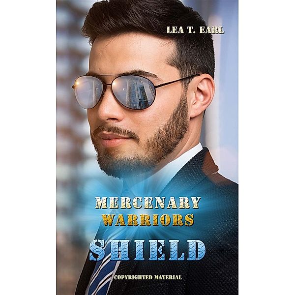 Shield - Mercenary Warriors 3, Lea T. Earl