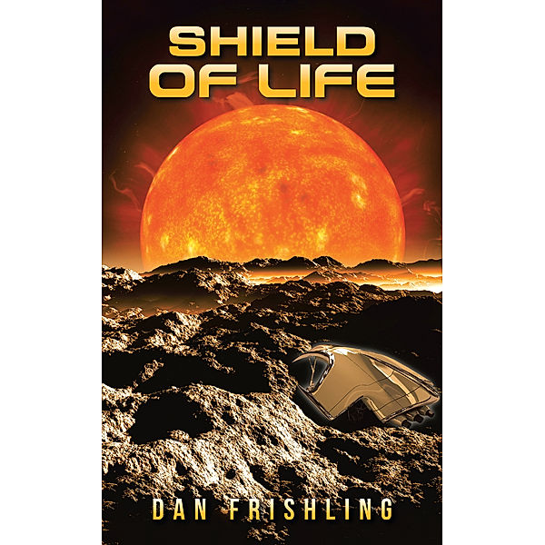 Shield of Life, Dan Frishling