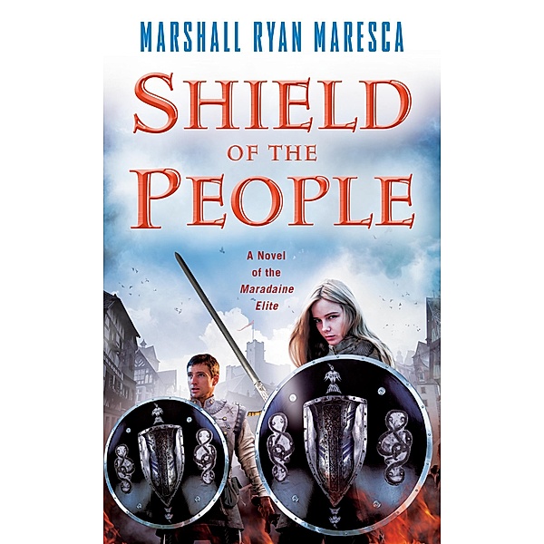Shield of the People / Maradaine Elite Bd.2, Marshall Ryan Maresca