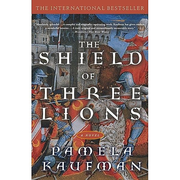 Shield of Three Lions / Alix of Wanthwaite Bd.1, Pamela Kaufman