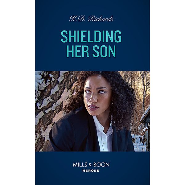 Shielding Her Son (West Investigations, Book 4) (Mills & Boon Heroes), K. D. Richards