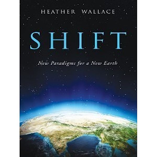 Shift, Heather Wallace