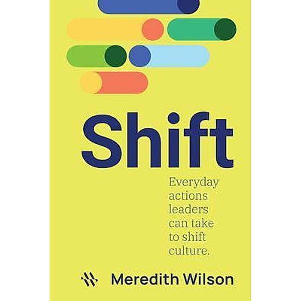 Shift, Meredith Wilson