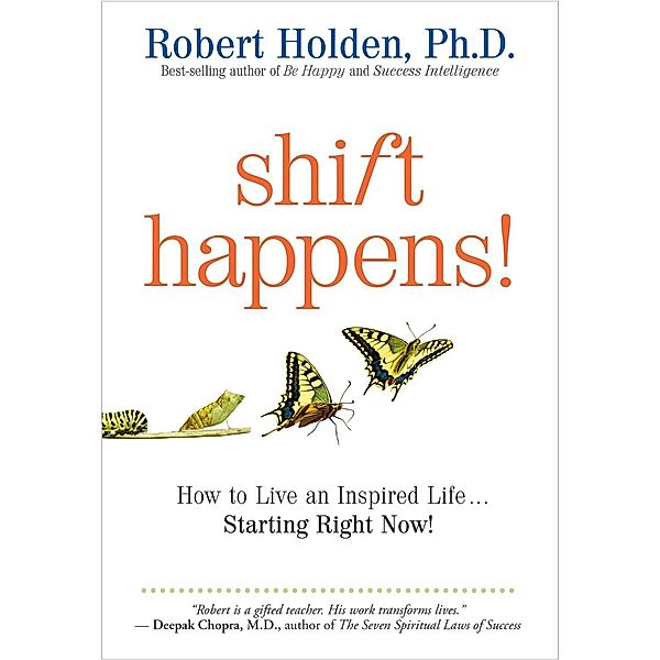 Shift Happens!, Robert Holden