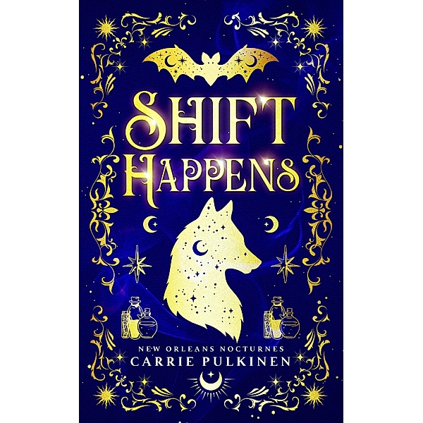 Shift Happens (New Orleans Nocturnes, #2) / New Orleans Nocturnes, Carrie Pulkinen
