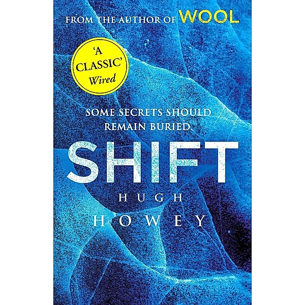 Shift / Wool Trilogy Bd.2, Hugh Howey