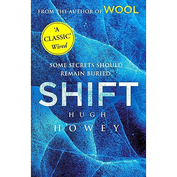 Shift / Wool Trilogy Bd.2, Hugh Howey