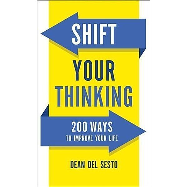 Shift Your Thinking, Dean Del Sesto