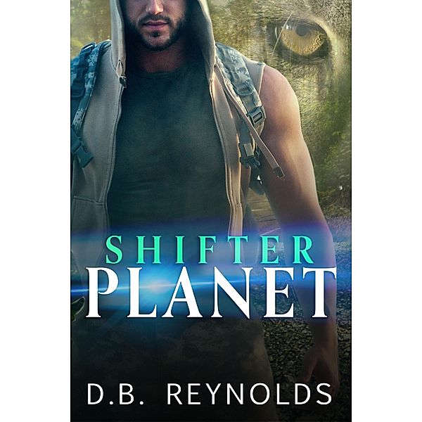 Shifter Planet / Shifter Planet Bd.1, D. B. Reynolds