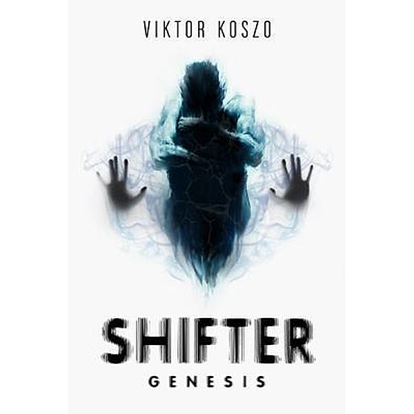 Shifter / Viktor Koszo, Viktor Koszo