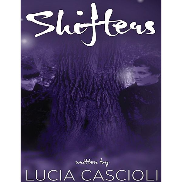 Shifters, Lucia Cascioli