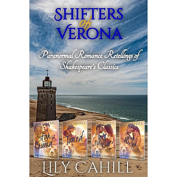 Shifters of Verona Boxed Set / Shifters of Verona, Lily Cahill