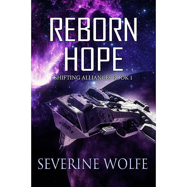 Shifting Alliances: Reborn Hope, Severine Wolfe