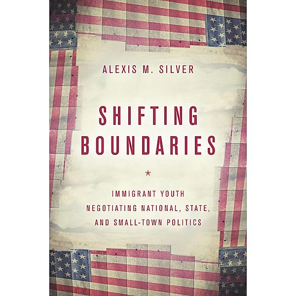 Shifting Boundaries, Alexis M. Silver