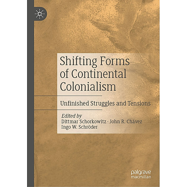 Shifting Forms of Continental Colonialism